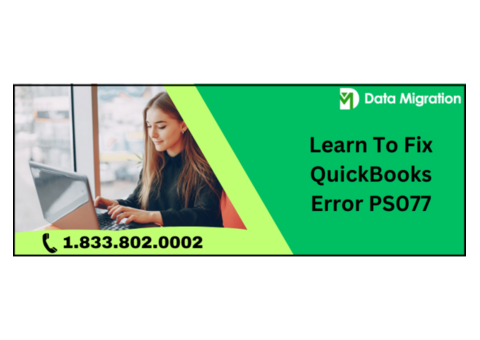 QuickBooks Error PS077: Troubleshooting Guide for Beginners