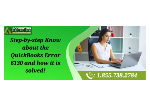 QuickBooks Error 6130 – Easy Troubleshooting Guide for Users