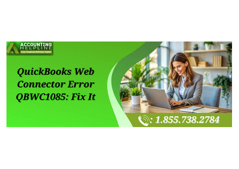 QuickBooks Web Connector Error QBWC1085 – Causes and Proven Solutions