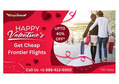 +1-888-413-6950 Get Cheap Frontier Flights for Valentine's Day