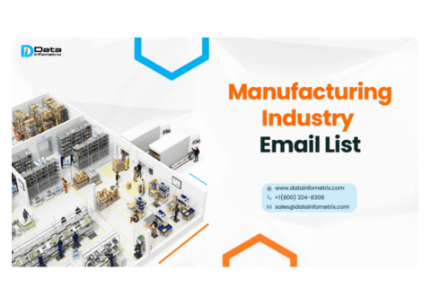 Get Direct Connection With Our Manufacturing Industry Email List