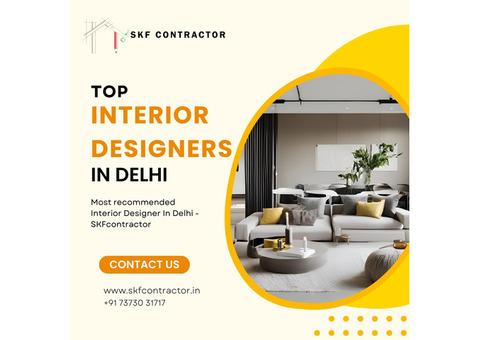 Discover the Top Interior Designers in Delhi for Stunning Spaces