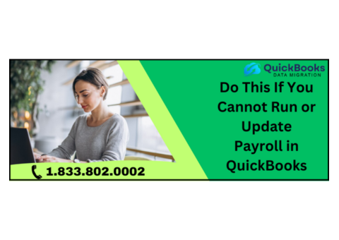 Cannot Run or Update Payroll in QuickBooks: Troubleshooting Made Easy