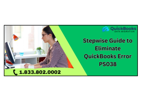 Stepwise Guide to Eliminate QuickBooks Error PS038