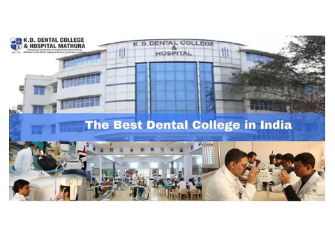 K.D. Dental College - Top Dental College To Nurture Dental Profession