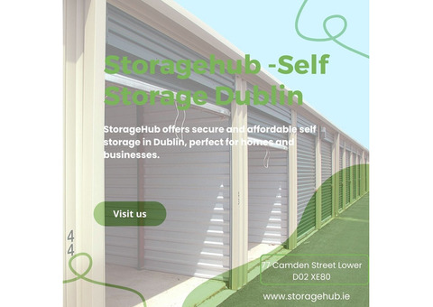 Secure & Affordable Self Storage in Dublin – Storagehub