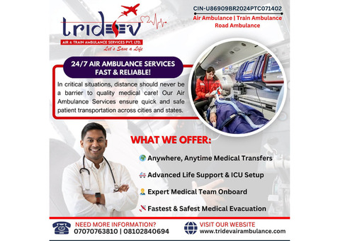 Medical Transportation by Tridev Air Ambulance in Guwahati