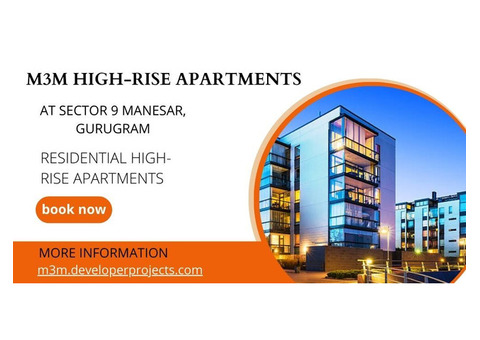 M3M High-Rise Apartments Sector 9 Manesar: Modern Living Awaits