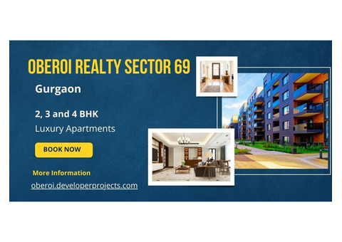 Oberoi Sector 69 Gurugram: Luxury Living Redefined