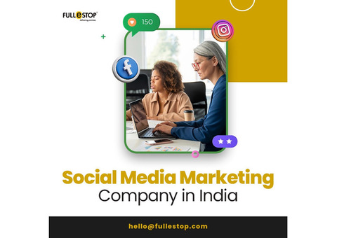 Best Social Media Marketing Company in India - Fullestop