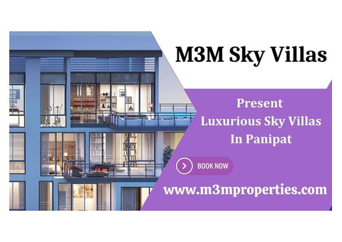 M3M Sky Villas Project in Panipat - Find Your Perfect Fit