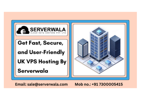 Get Fast, Secure, and User-Friendly UK VPS Hosting By Serverwala