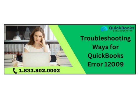 QuickBooks Error 12009 Explained: How to Resolve It Quickly