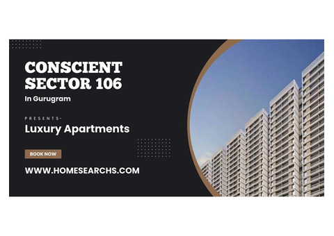 Conscient Sector 106 Gurugram - A Special Address