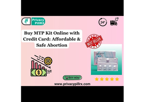 Buy MTP Kit Online with Credit Card: Affordable & Safe Abortion