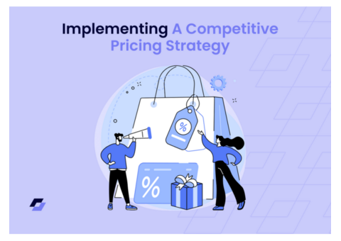 Mastering Market Dynamics: Implementing a Competitive Pricing Strategy