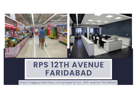 RPS 12th Avenue Faridabad | Your Business Destination