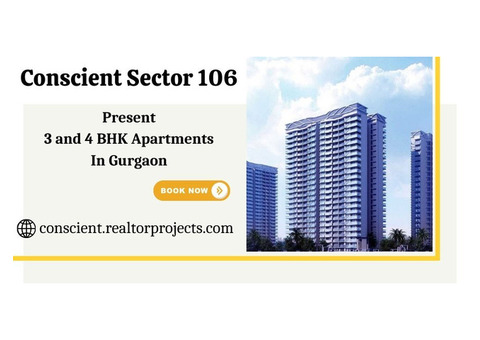 Conscient Project in Sector 106 - Redefining Luxury Living