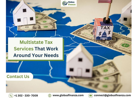 Multistate Tax Services That Work Around Your Needs