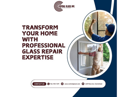 Transform Your Home with Professional Glass Repair Expertise