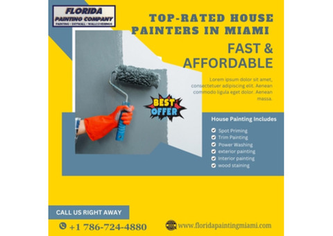 Top-Rated House Painters in Miami – Fast & Affordable