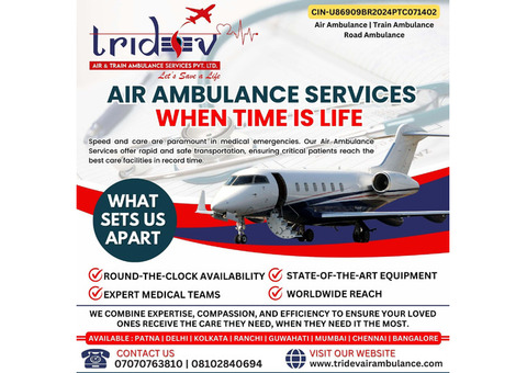 Fast and Safe Tridev Air Ambulance Services in Guwahati