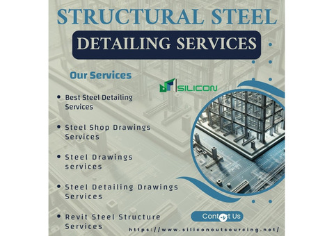 Top Steel Detailing Services for Strong Structures