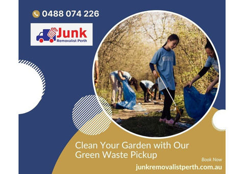 Clean Your Garden with Our Green Waste Pickup