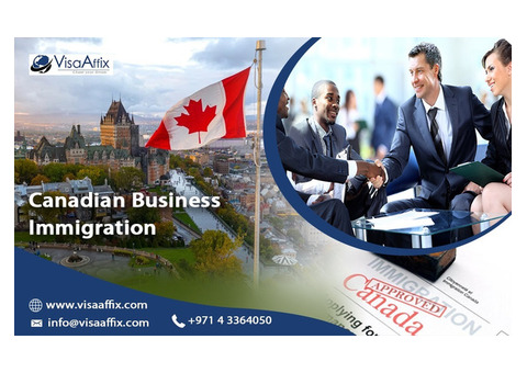 Canada Business Immigration Made Easy with VisaAffix Dubai