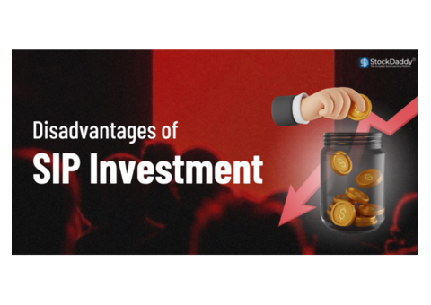 Disadvantages of SIP Investment and How To Overcome Them