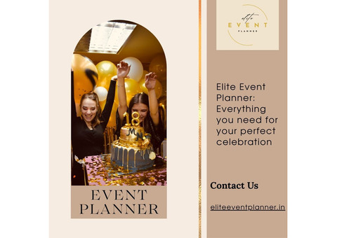 Hire the Best Event Planner for Memorable Moments