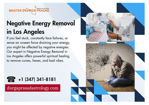 Negative Energy Removal in Los Angeles – Cleanse Your Life