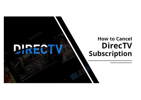 How to Cancel DIRECTV Subscription Without Hassle