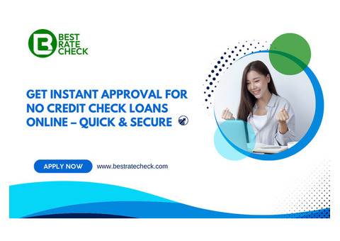 No Credit Check Loans Online Instant Approval – Easy & Secure