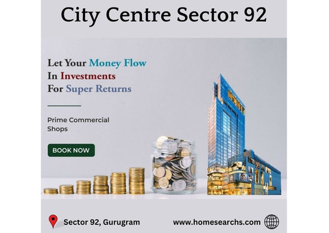 City Centre Sector 92 Gurugram | The Futuristic Marvel