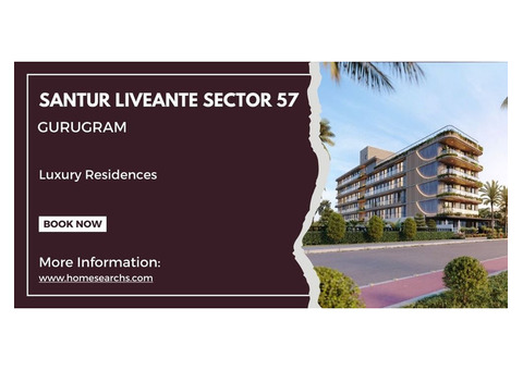 Santur Liveante Gurugram: Luxury Living Redefined