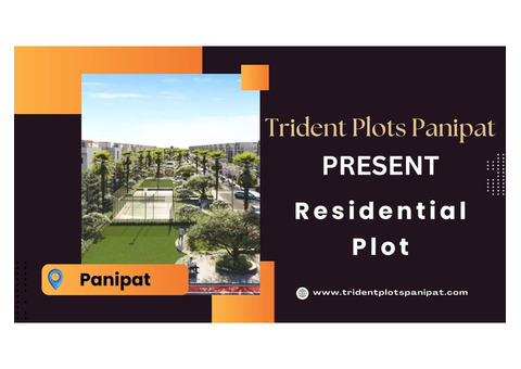 Trident Plots Panipat: Discover Premium Living