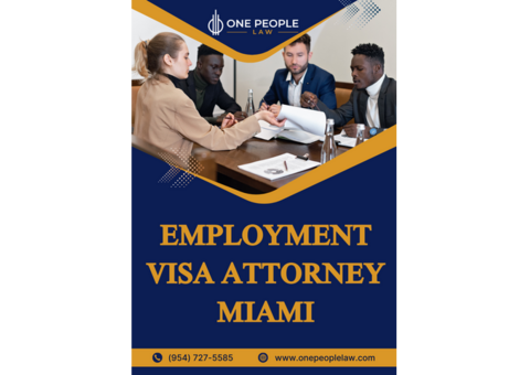 Employment Visa Attorney in Miami - One People Law