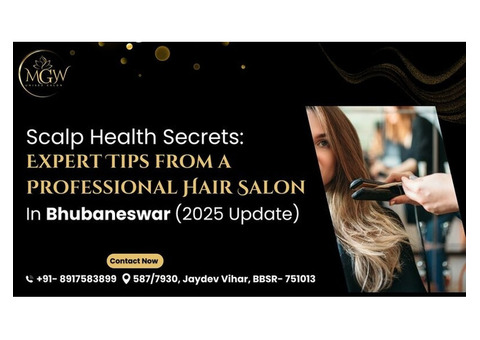 MGW Unisex Salon – Premier Professional Hair Salon in Bhubaneswar