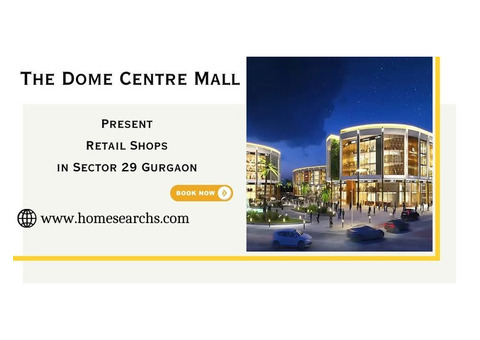 The Dome Centre Mall Gurgaon: A New Era of Shopping