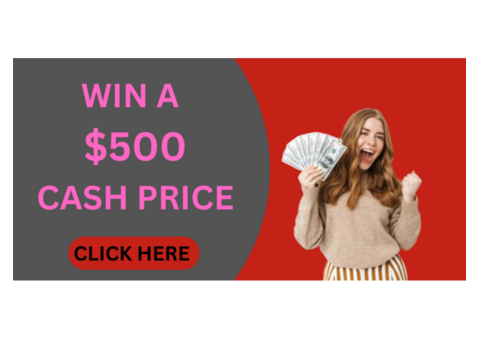 Big Chance Win a $500 Cash Prize