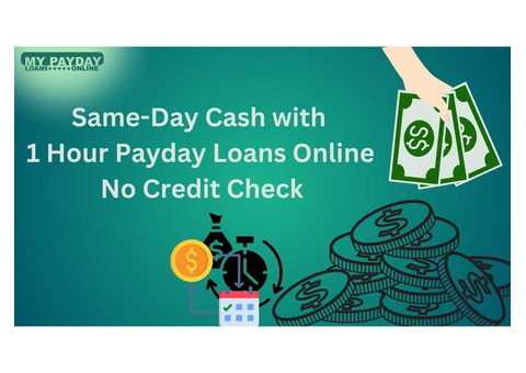 No Hassle, No Credit Check – 1 Hour Payday Loans Online