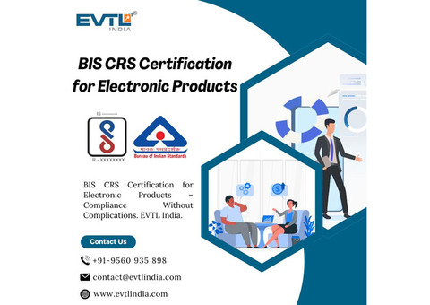 BIS CRS certification for electronic products a breeze