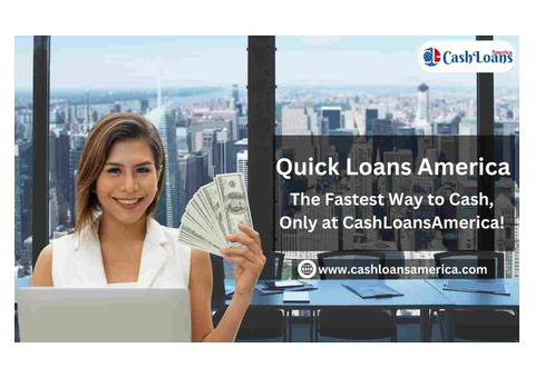 Quick Loans America – Fast Cash Solutions at CashLoansAmerica