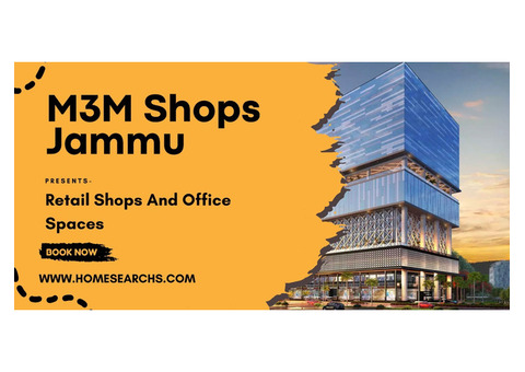 M3M Shops Jammu – A Prime Commercial Opportunity