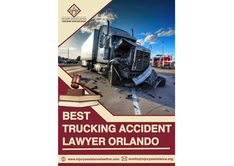 Find the Best Trucking Accident Lawyer in Orlando for Your Case