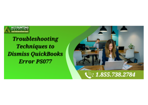 Complete Guide to Troubleshooting QuickBooks Error PS077