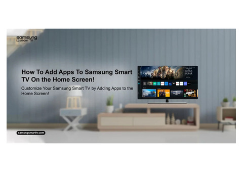 How to Add Apps to Your Samsung Smart TV A Step-by-Step Guide