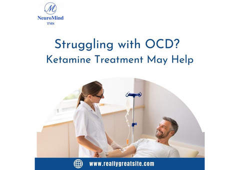 Struggling with OCD? Ketamine Treatment May Help