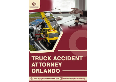 Reliable Truck Accident Attorney in Orlando – Focused on Your Recovery